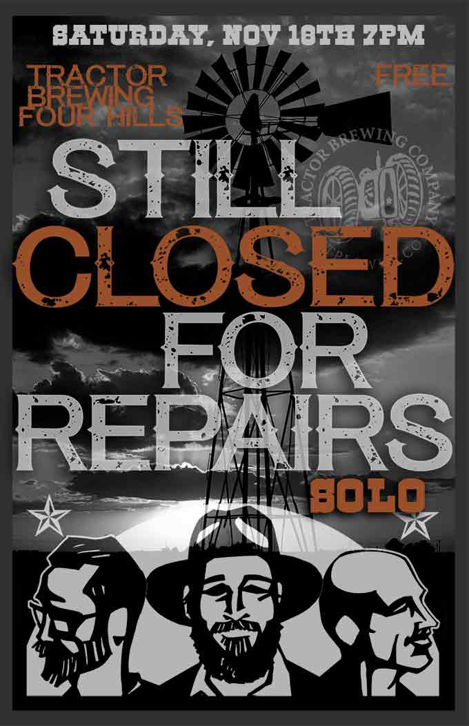 Still Closed For Repairs Solo November