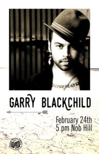 Garry Blackchild New Feb 2018