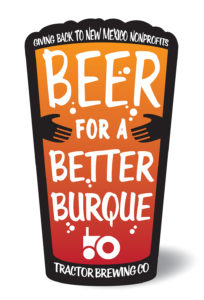 Beer for a Better Burque Tactor Brewing Co logo "Giving back to New Mexico Non-Profits"